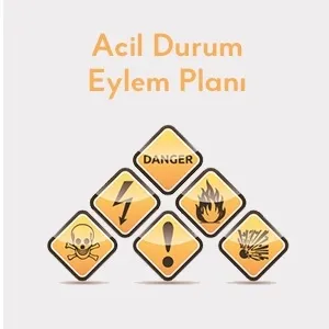 Acil Durum Eylem Planı Hazırlanması
